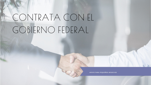 Contrata con el Gobierno Federal