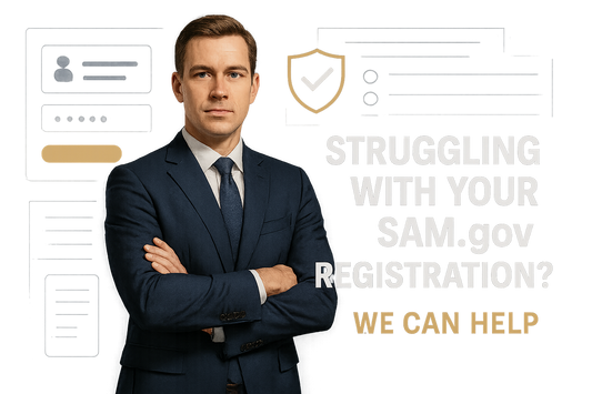 Struggling with Your SAM.gov Registration? We Can Help!